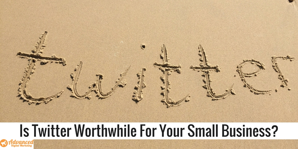 Is Twitter Worthwhile for your Small Business?